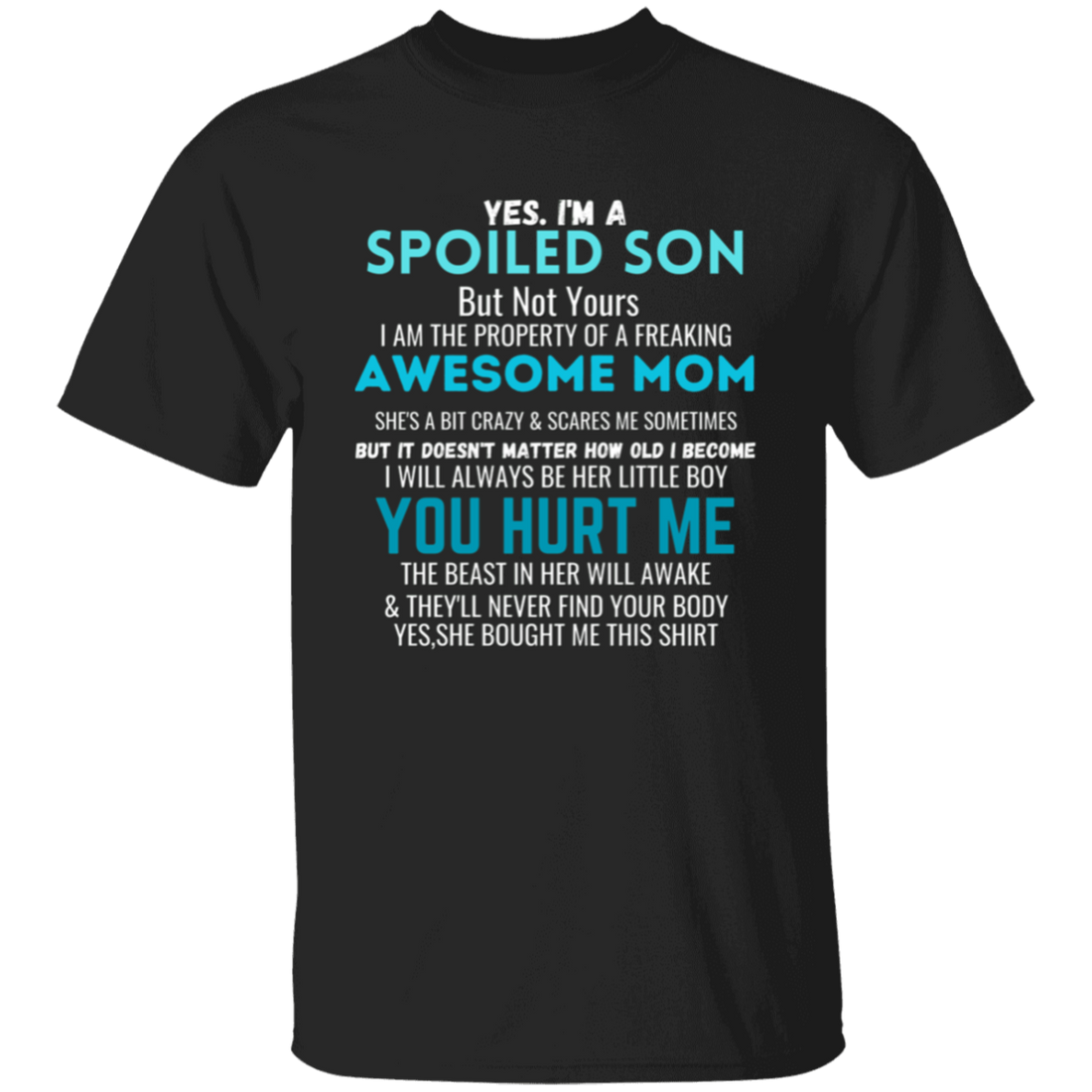 Spoiled Son | T-Shirt